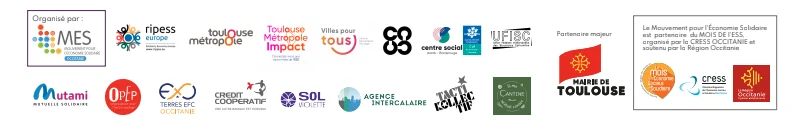 Organisé par le MES Occitanie avec Ripess Europe, Toulouse Métropole, Toulouse Métropole Impact, Villes pour tous, Octopus, centre social Lalande–Borderouge, UFISC, Mutami, OPEP, Terres EFC Occitanie, Crédit Coopératif, Sol Violette, Agence intercalaire, Tactic Kollectif et la Cantine. Partenaire majeur : Mairie de Toulouse. Mois de l’ESS organisé par la CRESS Occitanie, soutenu par la Région Occitanie